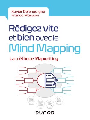 cover image of Rédigez vite et bien avec le Mind Mapping